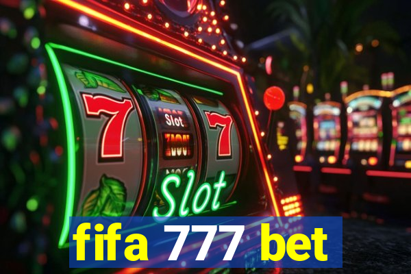 fifa 777 bet