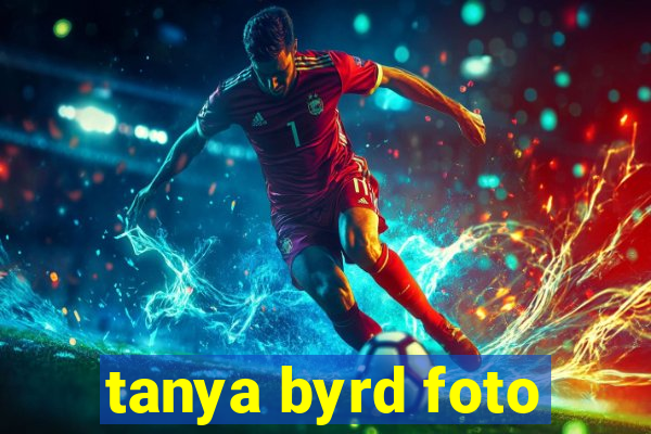 tanya byrd foto