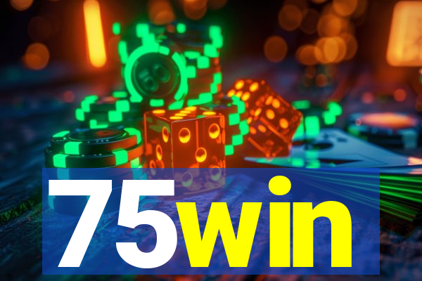 75win