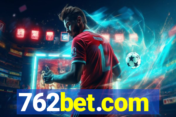762bet.com