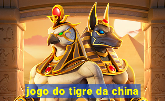 jogo do tigre da china