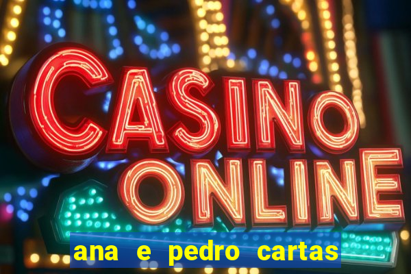 ana e pedro cartas download pdf