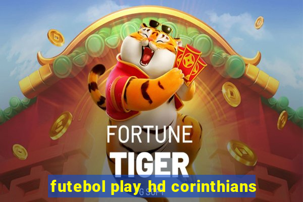 futebol play hd corinthians