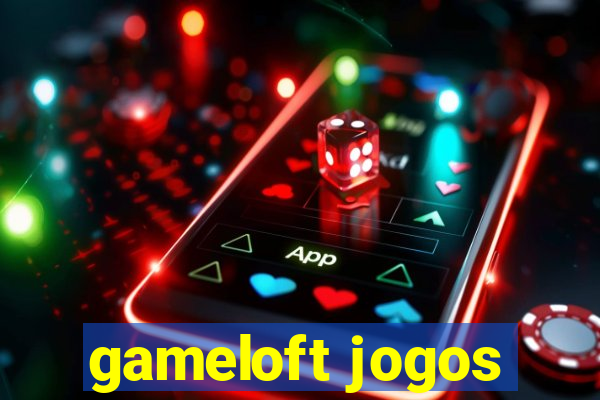 gameloft jogos