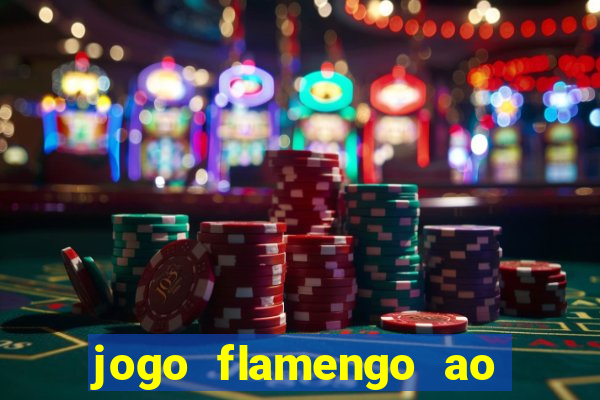 jogo flamengo ao vivo multicanais