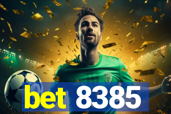 bet 8385
