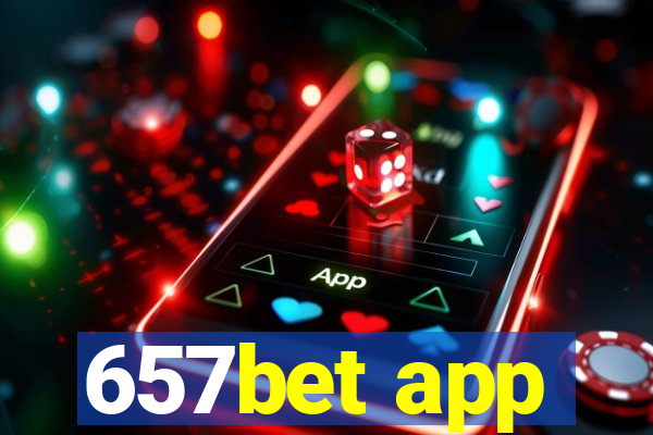 657bet app