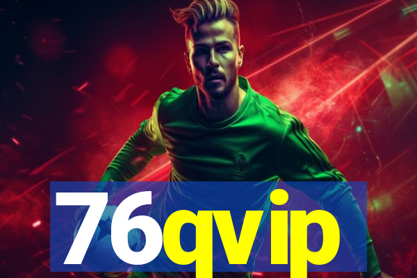 76qvip