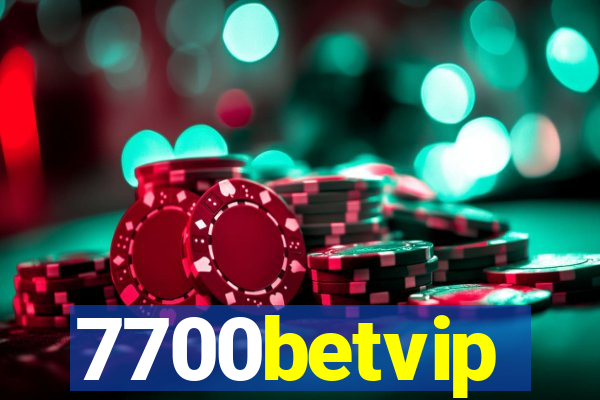 7700betvip