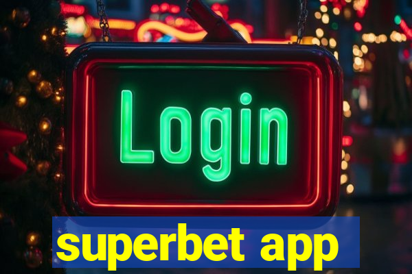 superbet app