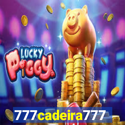 777cadeira777