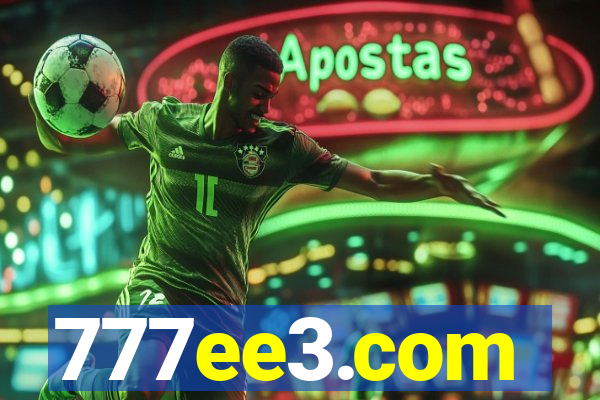 777ee3.com