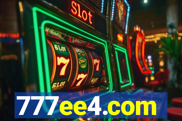 777ee4.com