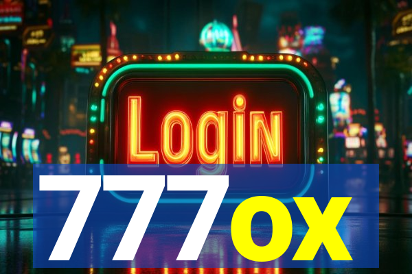 777ox