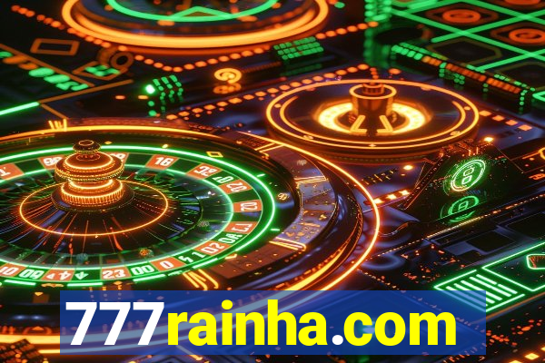 777rainha.com