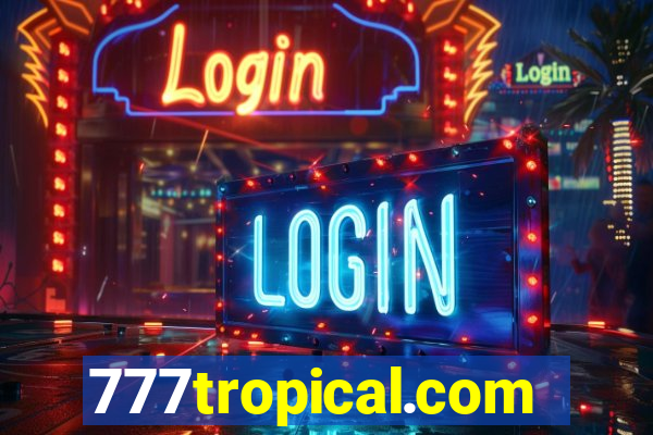 777tropical.com