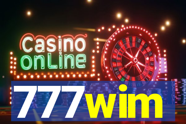 777wim