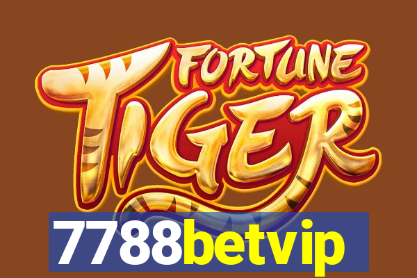 7788betvip