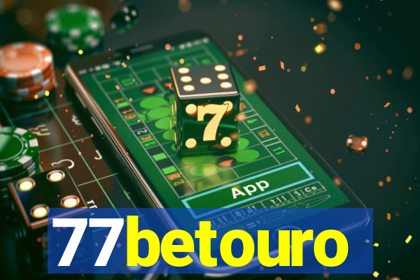 77betouro