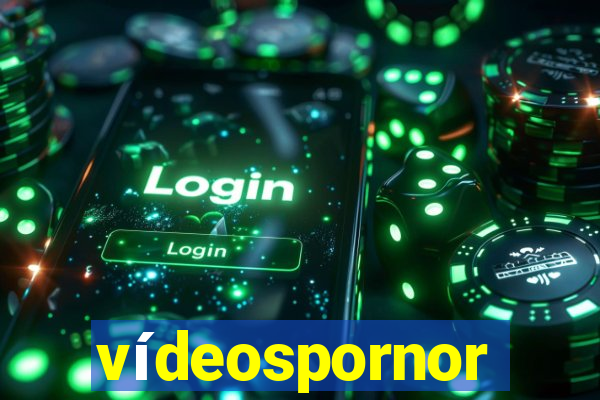 vídeospornor