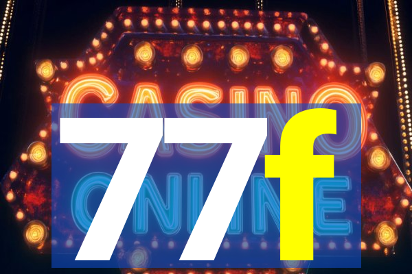 77f