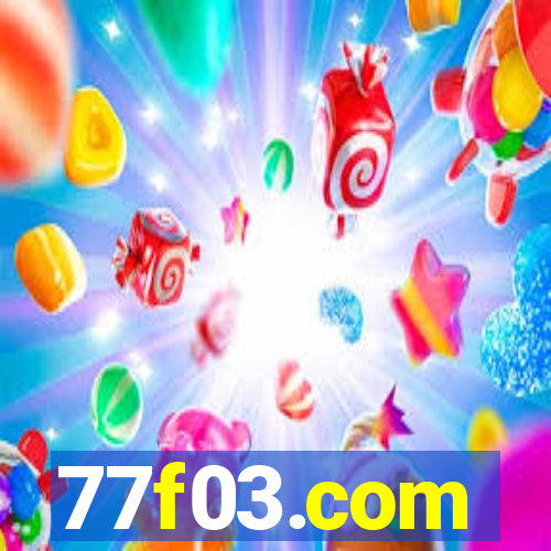 77f03.com
