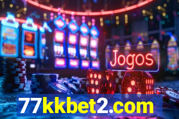 77kkbet2.com