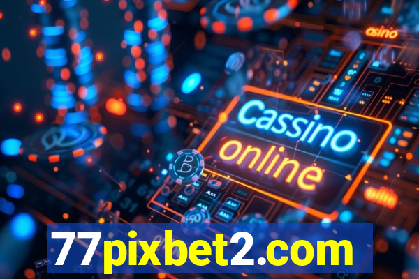77pixbet2.com