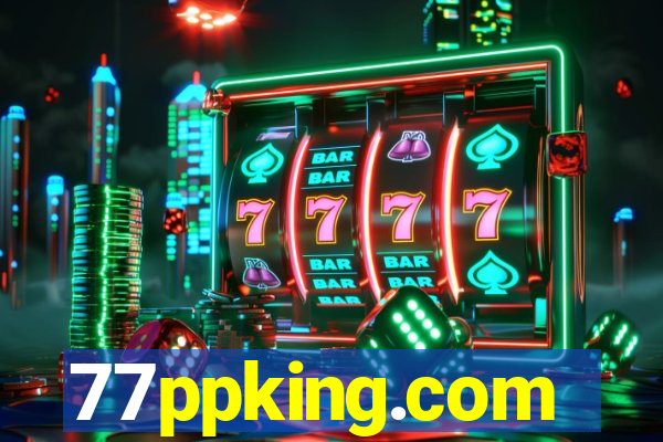 77ppking.com