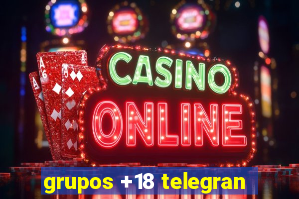 grupos +18 telegran
