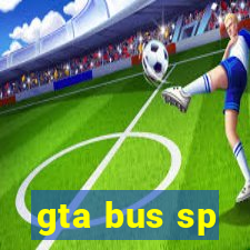 gta bus sp