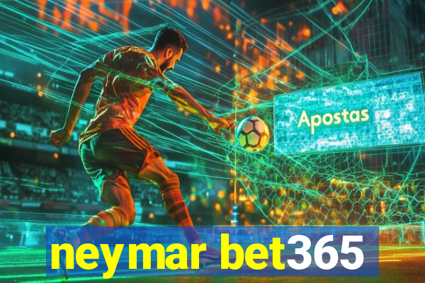 neymar bet365