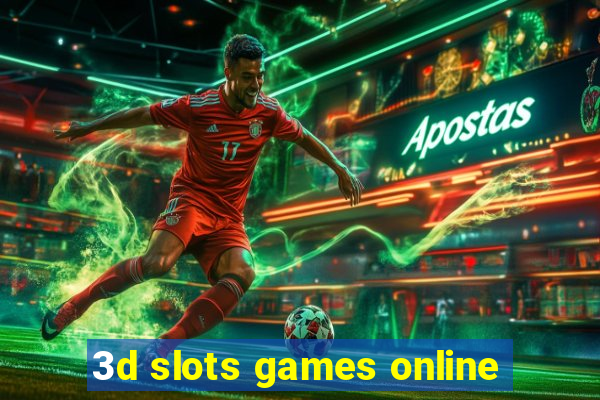 3d slots games online