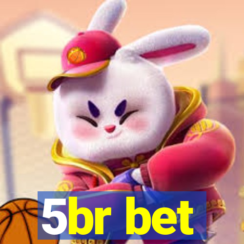 5br bet