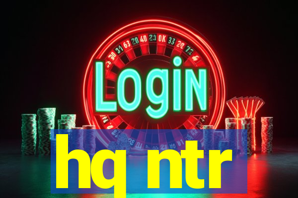 hq ntr