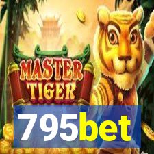 795bet