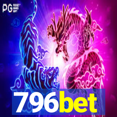 796bet