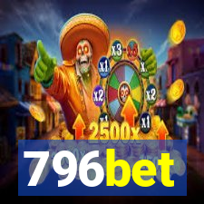 796bet