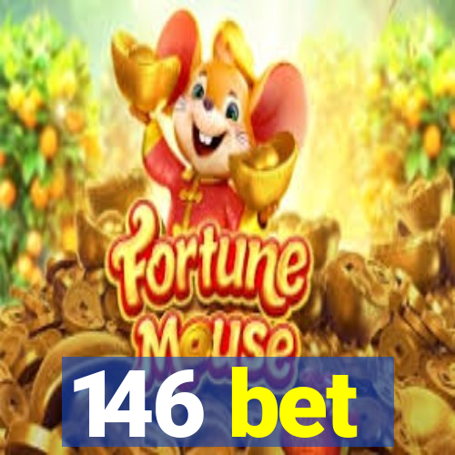 146 bet