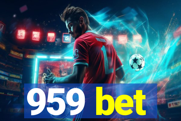 959 bet