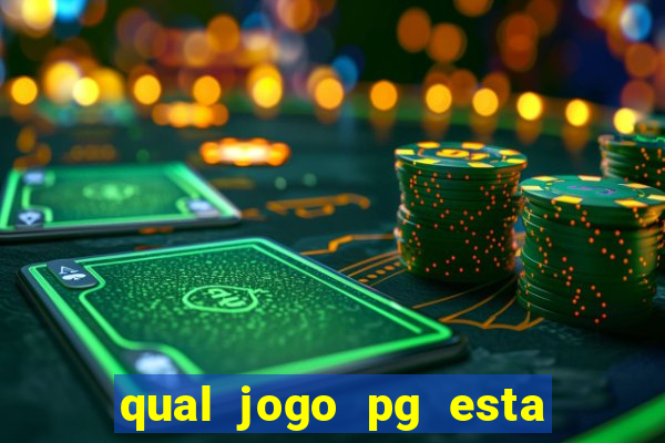 qual jogo pg esta pagando agora