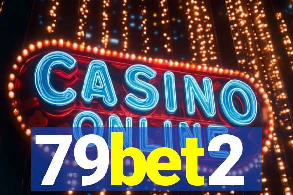79bet2