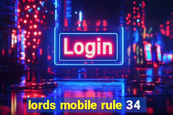 lords mobile rule 34