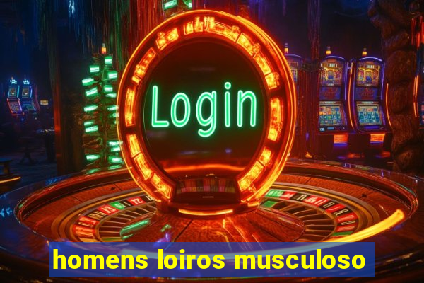 homens loiros musculoso
