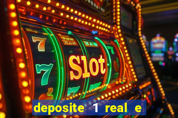 deposite 1 real e ganhe 20