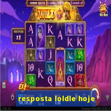 resposta loldle hoje