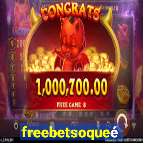 freebetsoqueé