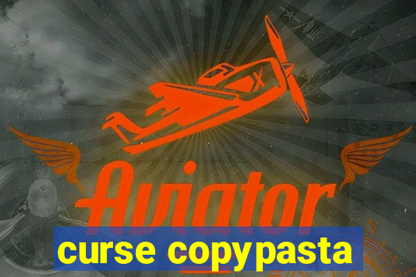 curse copypasta
