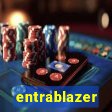 entrablazer