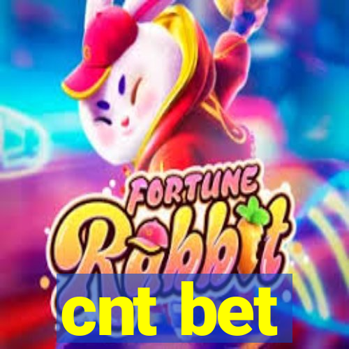 cnt bet